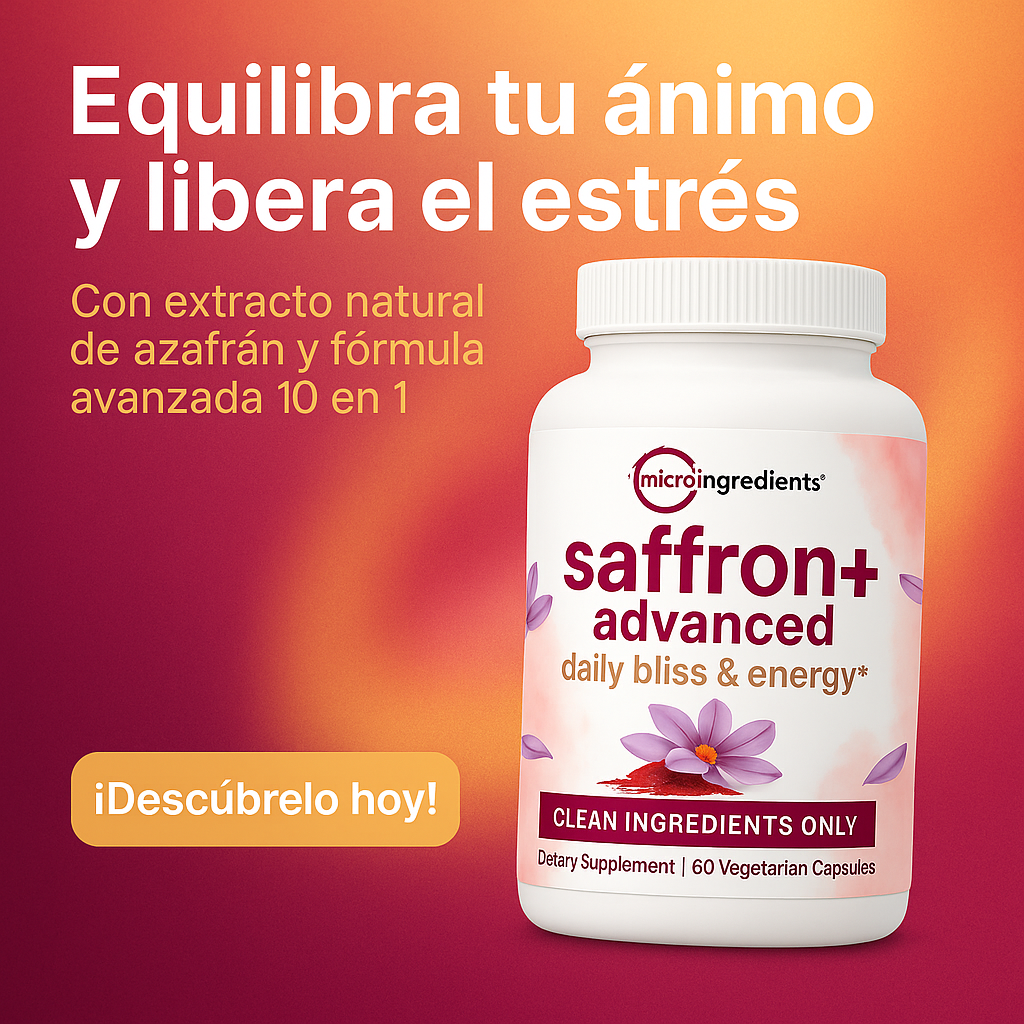 💪SAFFRON ADVANCED🌸Reduce el estrés y mejora tu enfoque al instante 🧠✨
