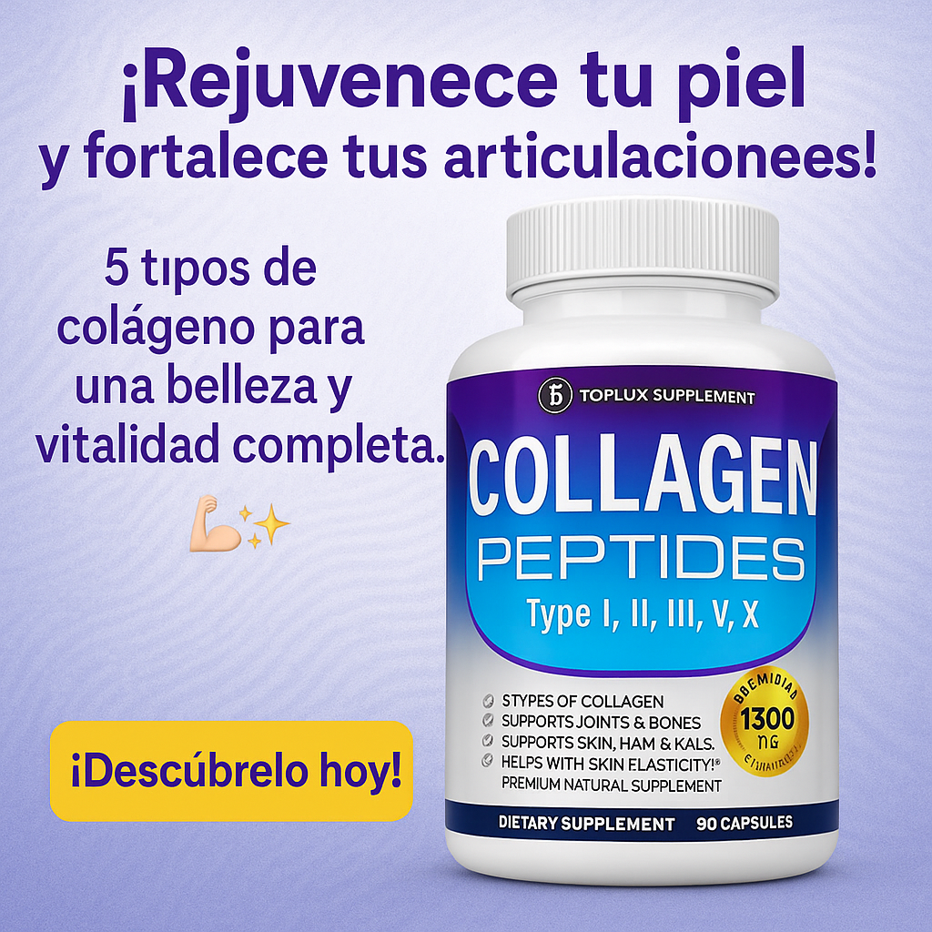 Toplux Collagen — Belleza, fuerza y vitalidad en cada cápsula 💜
